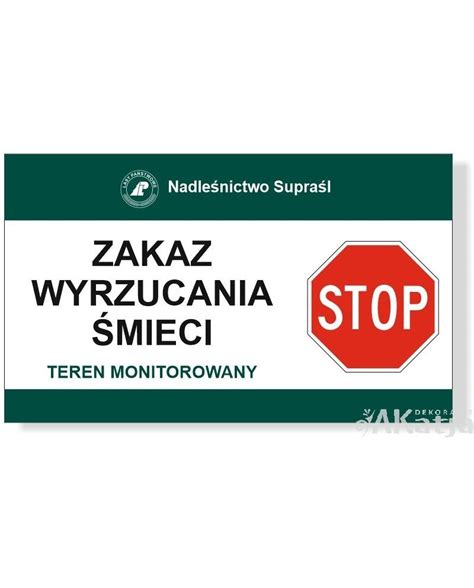 Tabliczka Zakaz Wyrzucania Mieci Akatja