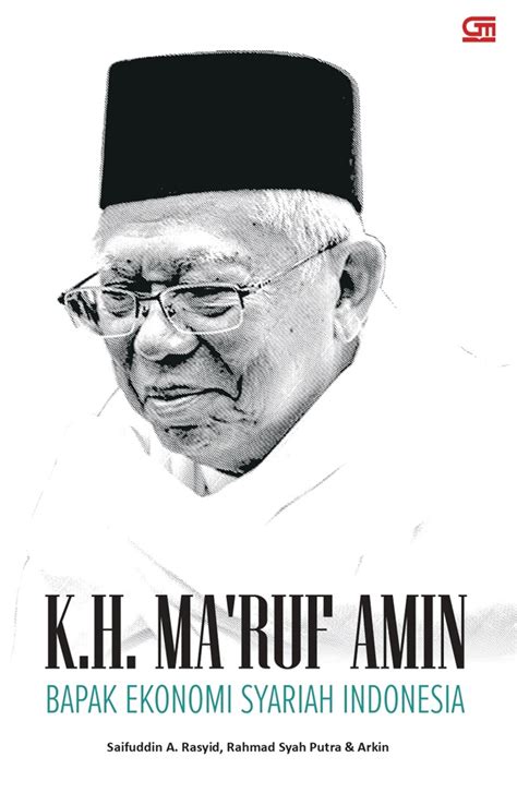 Jual Buku Kh Ma Ruf Amin Bapak Ekonomi Syariah Indonesia Karya