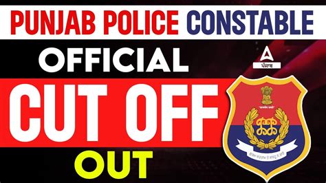 Punjab Police Cut Off 2023 Punjab Police Constable Final Cut Off 2023