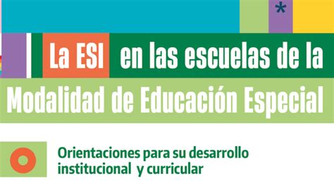 La Esi En Las Escuelas De La Modalidad De Educaci N Especial