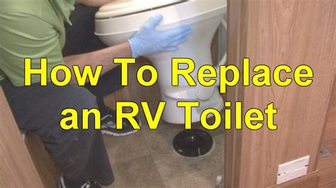 Rv 101® How To Replace An Rv Toilet Youtube