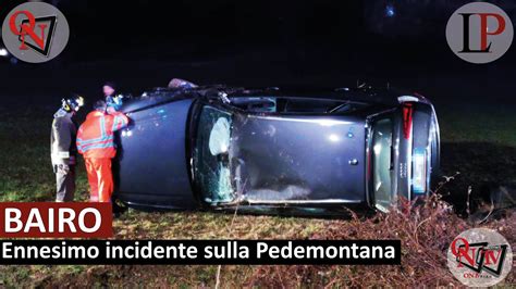 BAIRO Ennesimo Incidente Sulla Pedemontana YouTube