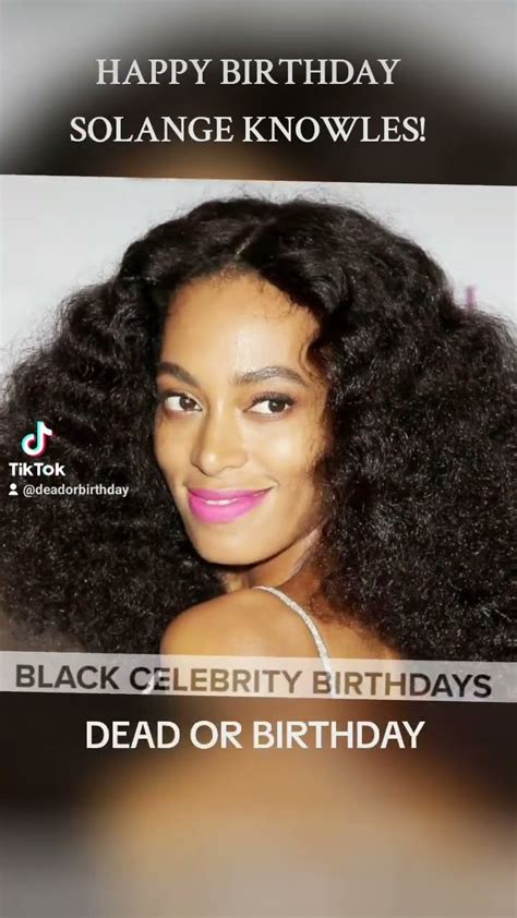 HAPPY BIRTHDAY SOLANGE KNOWLES Grammy Winning R B Singer