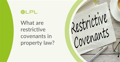 What Are Restrictive Covenants In Property Law