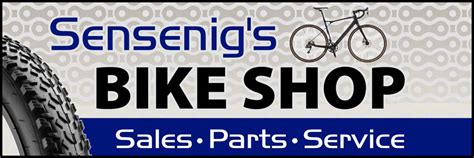 Sensenigs Bike Shop Just Plain Business