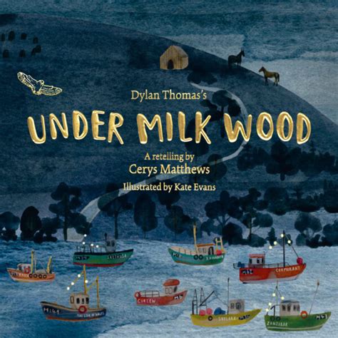 Dylan Thomass Under Milk Wood Cerys Matthews