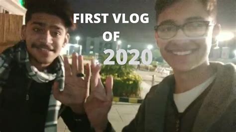 First Vlog Of 2020 Ali Hassan Vlogs Youtube