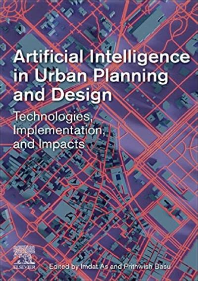 Pdf Download Artificial Intelligence In Urban Planning And Design Technologies Implementation