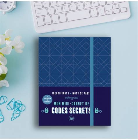 Mon Carnet De Codes Secrets Tous Les Conseils Pour Choisir Ses