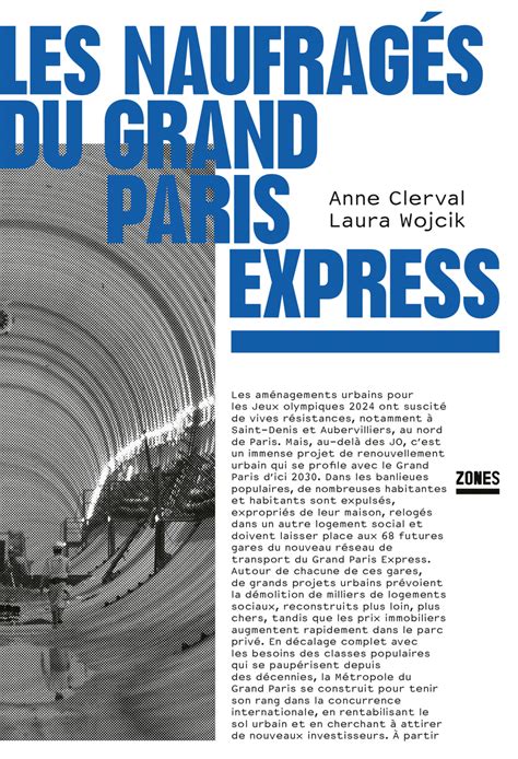 Les Naufrag S Du Grand Paris Express Anne Clerval Laura Wojcik