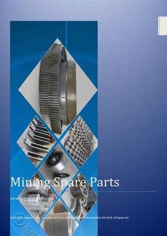 Mining machinery spare parts by Gary Li - Issuu