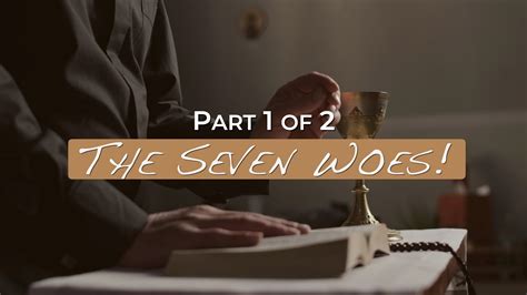 The Seven Woes Part 1 Of 2 Jacob Prasch Youtube