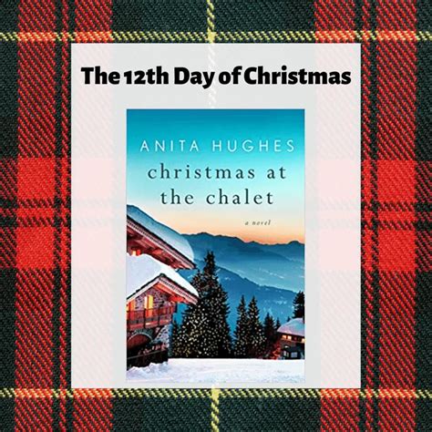 Book Review - Christmas at the Chalet by Anita Hughes | A Book Lover's ...