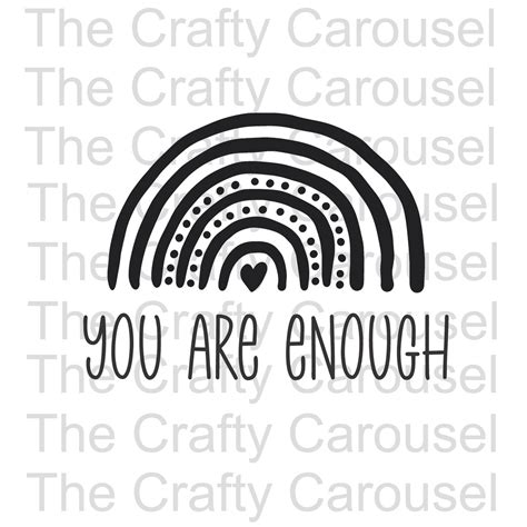 You Are Enough Svg Cut File For Silhouette And Cricut Vinyl Etsy