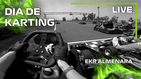 Ltimas Vueltas Picas Carrera Karting Ekr Almenara Youtube