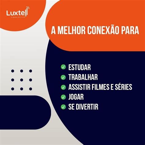 Tenha A Melhor Conex O De Internet A Luxtell O Provedor L Der Em