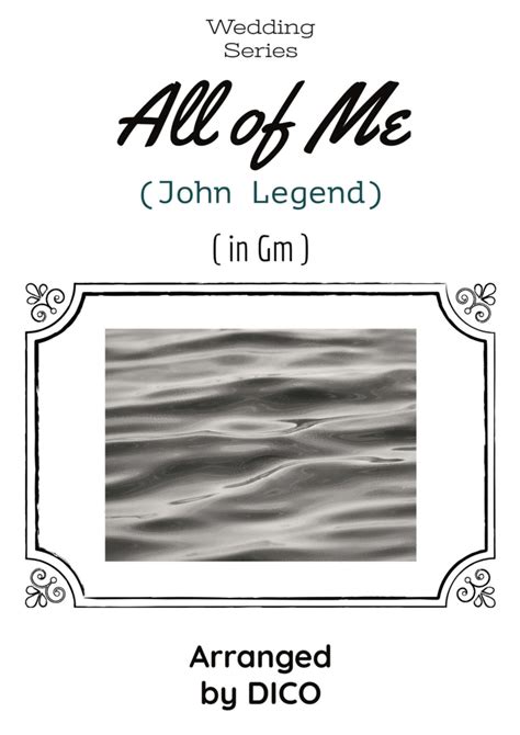 All Of Me Arr Dico By John Legend Sheet Music For Piano Vocal At