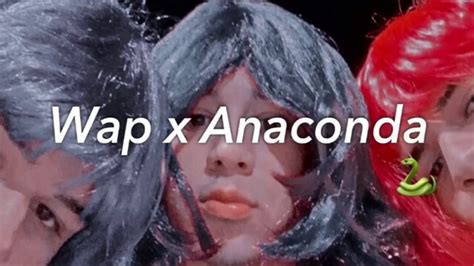 Wap X Anaconda Audio Edit YouTube