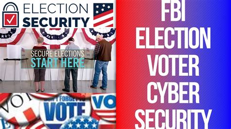 Voter System Fraud Fbi And Cisa Cyberattacks Targeting Election Systems