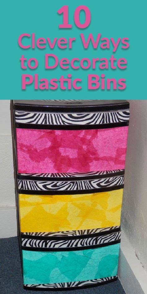 10 Clever Ways To Decorate Plastic Bins Decor Pinterest Decorate