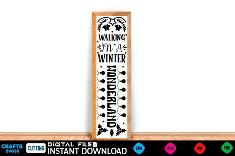 Walking In A Winter Wonderland Porch Sign Svg 2746326