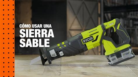 The Home Depot Cómo Usar Una Sierra Sable YouTube