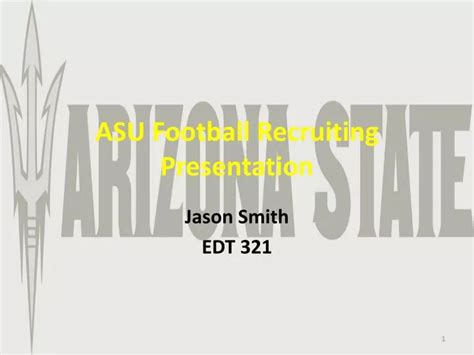 PPT - ASU Football Recruiting Presentation PowerPoint Presentation ...