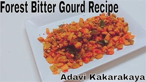 Forest Bitter Gourd Recipe Easy Tasty Forest Bitter Gourd Curry