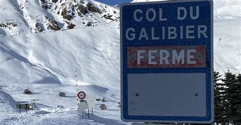 Trafic En Direct Hautes Alpes Le Col Du Galibier Sera Ferm En Fin