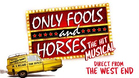 Only Fools and Horses the Musical