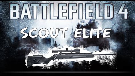 Battlefield Scout Elite Sniper Youtube