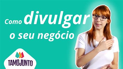 Como divulgar o seu negócio YouTube