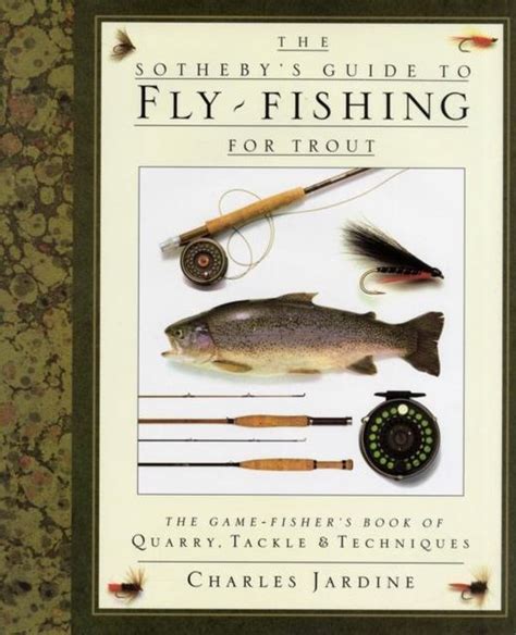 Sotheby S Guide To Fly Fishing For Trout Charles Jardine