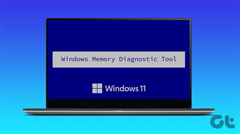 How To Use The Windows Memory Diagnostic Tool On Windows 11 Guiding Tech