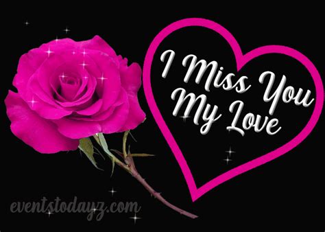 I Miss You My Love  Animated Images With Quotes And Messages