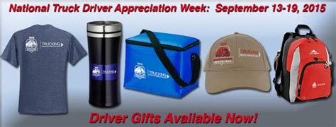 Truck Driver Appreciation Week Ideas National Truck Driver