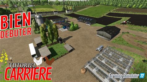 Comment Bien D Buter Carri Re Tutoriel Farming Simulator