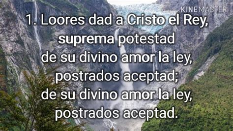 Himno 4 Loores Dad A Cristo El Rey YouTube