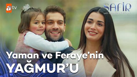 Feraye Ve Yaman N Mucizesi Ya Mur Safir B L M Youtube