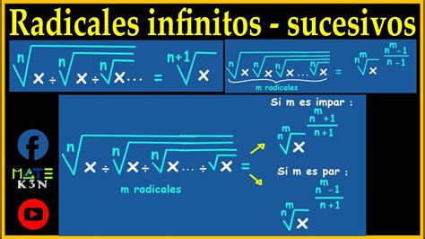 Propiedades De Radicaci N Radicales Infinitos Y Sucesivos