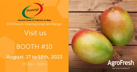 Agrofresh Participa Por Primera Vez En El Xvii Forum Internacional Del