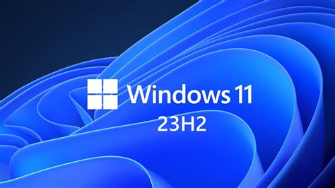 Bản Cập Nhật Windows 11 23h2 Lớn Nhất Năm 2023 Với 10 Nâng Cấp Lớn