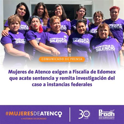 Mujeres De Atenco Exigen A Fiscalía De Edomex Que Acate Sentencia Y Remita Investigación Del