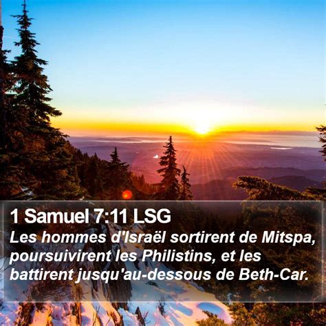 1 Samuel 7 11 LSG Les hommes d Israël sortirent de Mitspa