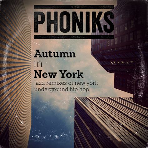 Autumn in New York (Remix Series Vol. 5) | Phoniks