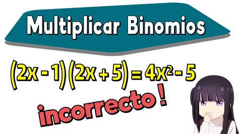 C Mo Multiplicar Binomios Correctamente F Ctorconstant Youtube