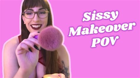 Sissy Makeover Pov I Ll Turn You Into A Pretty Girl Youtube