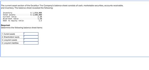 Solved The Current Asset Section Of The Excalibur Tire Chegg
