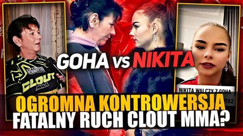 GOHA Vs NIKITA Czy To FATALNY RUCH CLOUT MMA KONTROWERSYJNA WALKA I