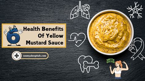 6 Health Benefits Of Yellow Mustard Sauce